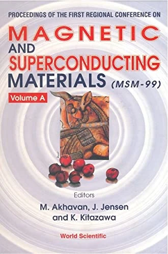 Magnetic and Superconducting Materials: Proceedings of the First Regional Conference, Sharif University of Technology, Tehran, Iran, 27-30 September 1999 - Image 1