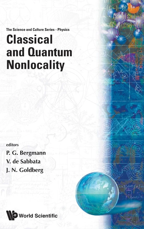 Classical and Quantum Nonlocality: Proceedings of the International School of Cosmology and Gravitation XVI Course Erice, Italy 27 April- 4 May 1999 (The Science & Culture Series - Physics): 0 - Image 1