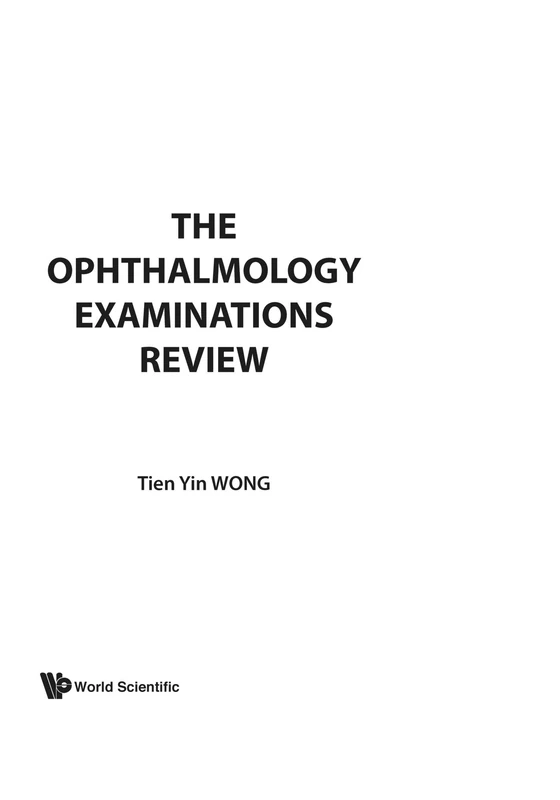 Ophthalmology examinations review, the