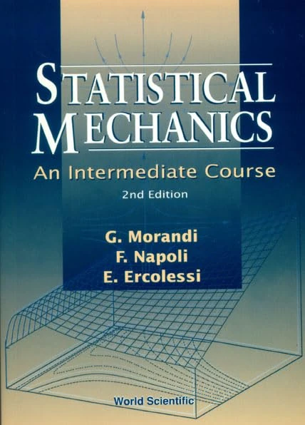 Statistical Mechanics: An Intermediate Course (2nd Edition) (Statistical Physics)