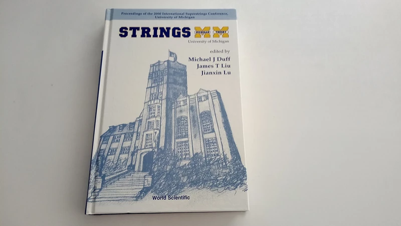 Strings 2000, Proceedings Of The 2000 International Superstrings Conference