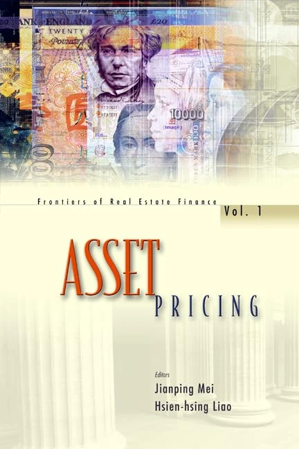 Asset Pricing (Frontiers of Real Estate Finance): 1