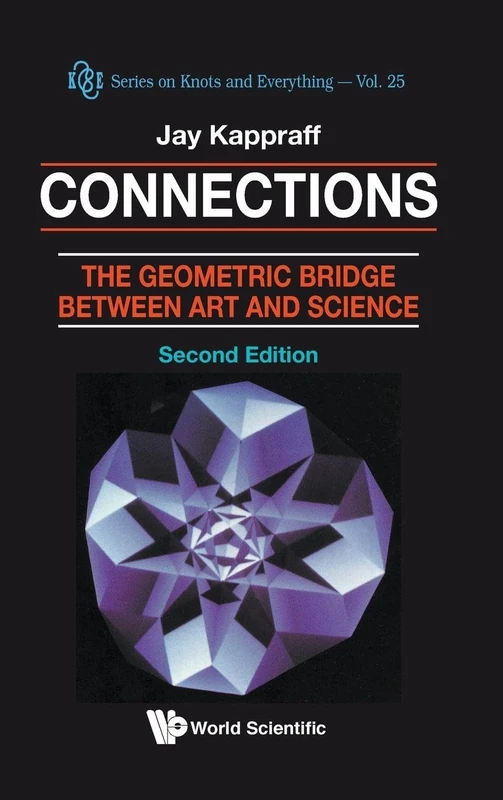 Connections: The Geometric Bridge Between Art and Science (Series on Knots & Everything): 25 - Image 1