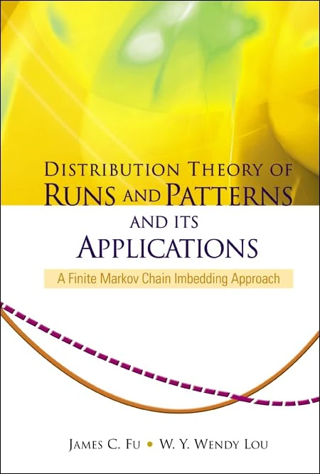 Distribution Theory Of Runs And Patterns And Its Applications: A Finite Markov Chain Imbedding Approach