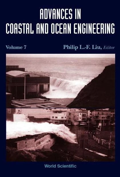 Advances in Coastal and Ocean Engineering: v. 7 (Advances in Coastal & Ocean Engineering)