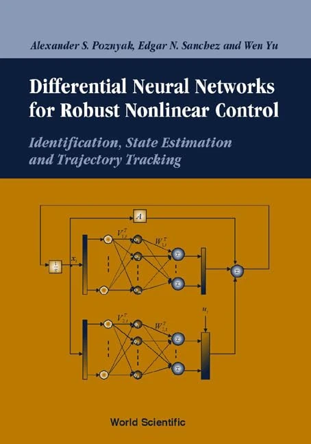Differential Neural Networks for Robust Nonlinear Control Book