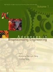 Advances in Bioprocessing Engineering (Advances in Agricultural Science & Technology): 1