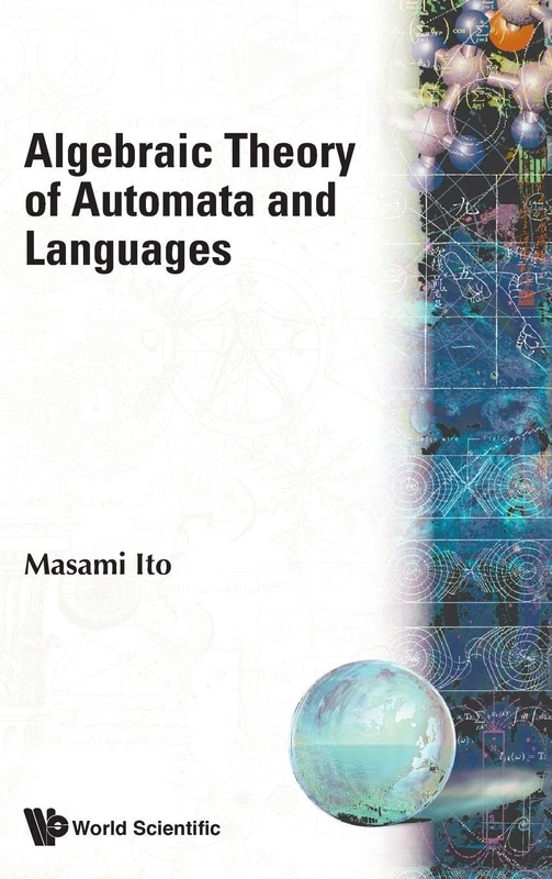 Algebraic Theory Of Automata And Languages