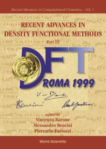 Recent Advances in Density Functional Methods: Pt. 3 (Recent Advances in Computational Chemistry): 1