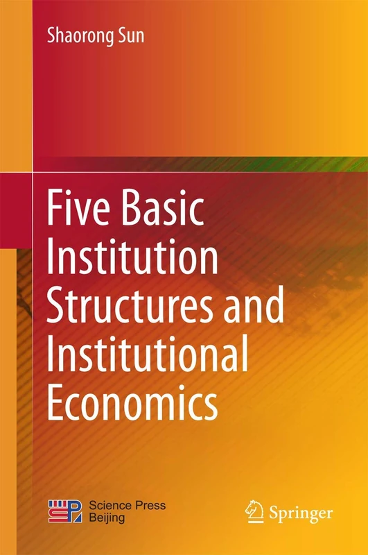 Five Basic Institution Structures and Institutional Economics - Image 1