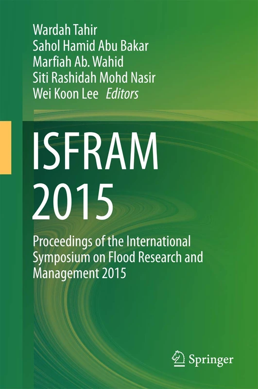 Springer ISFRAM 2015: Flood Research and Management Proceedings