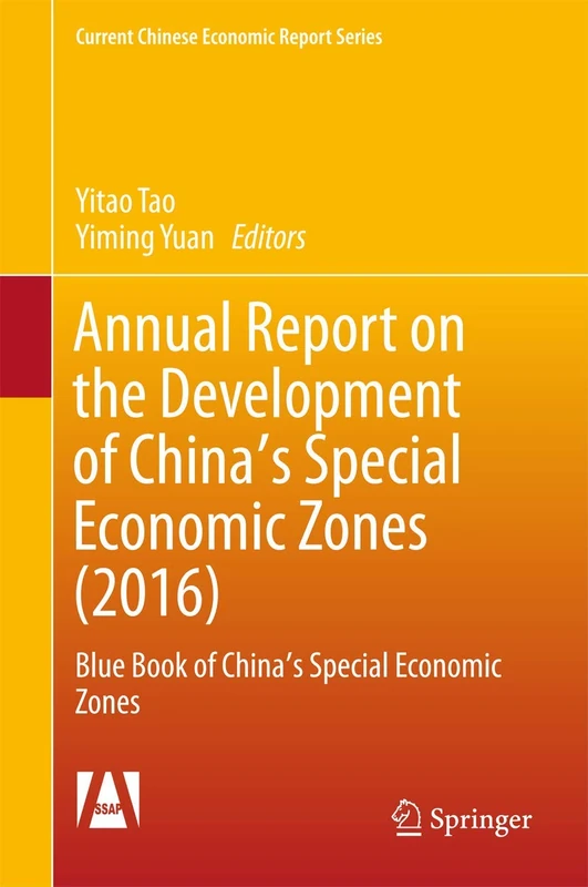 Annual Report on the Development of China's Special Economic Zones (2016): Blue Book of China's Special Economic Zones (Current Chinese Economic Report Series)