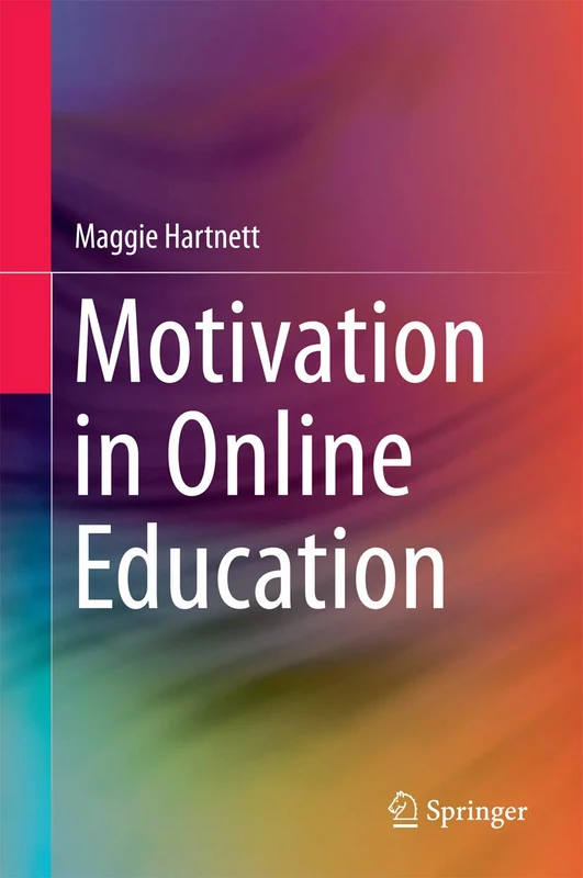 Motivation in Online Education: 0 (Springerbriefs in Education)