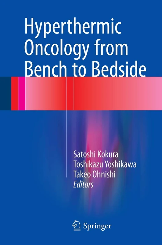 Springer - Hyperthermic Oncology from Bench to Bedside Book