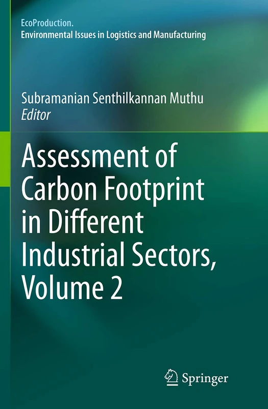 Assessment of Carbon Footprint in Different Industrial Sectors, Volume 2 (EcoProduction)