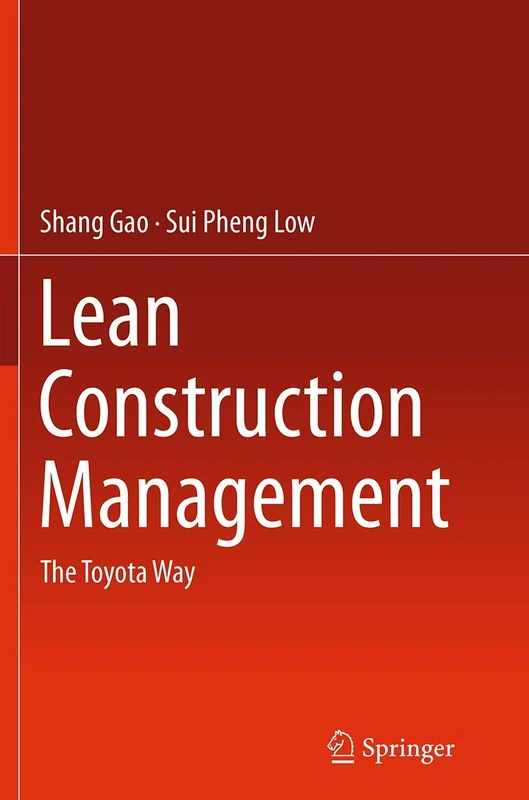 Lean Construction Management: The Toyota Way