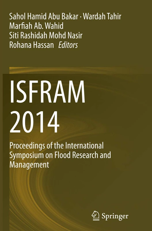 ISFRAM 2014: Proceedings of the International Symposium on Flood Research and Management