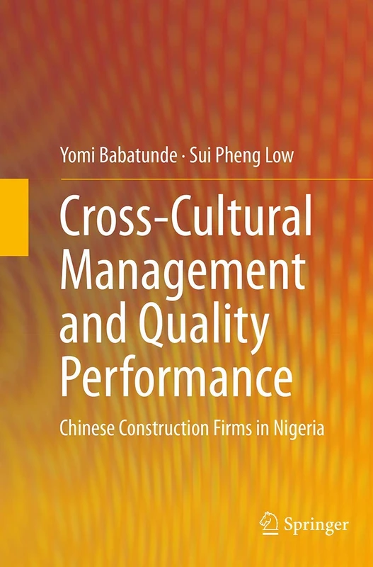 Cross-Cultural Management and Quality Performance: Chinese Construction Firms in Nigeria