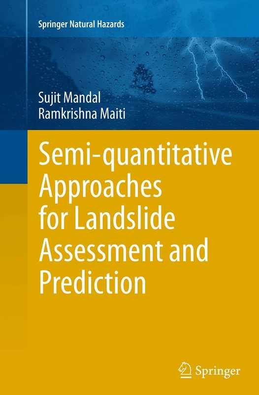 Semi-quantitative Approaches for Landslide Assessment and Prediction (Springer Natural Hazards)
