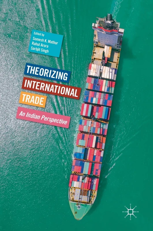 Theorizing International Trade: An Indian Perspective - Image 1