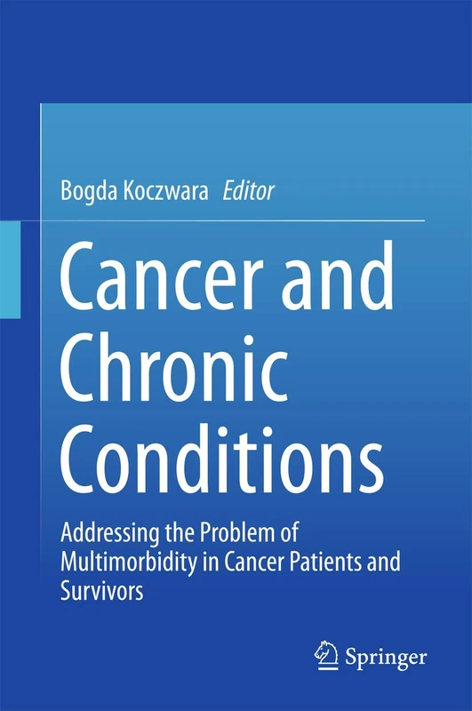 Springer - Cancer and Chronic Conditions Multimorbidity Book