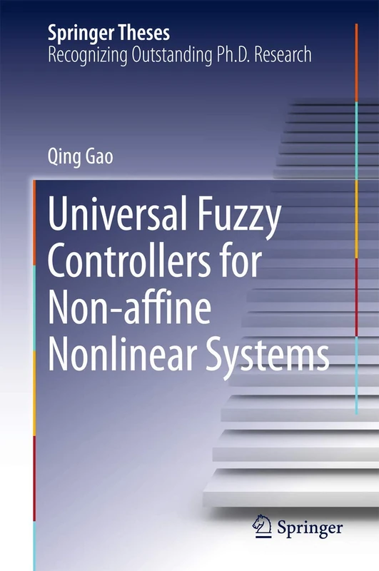 Universal Fuzzy Controllers for Non-affine Nonlinear Systems (Springer Theses)