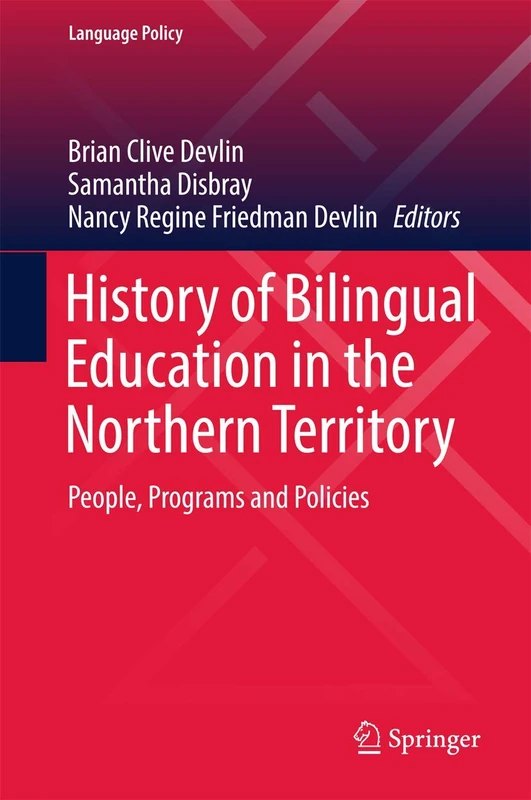 History of Bilingual Education in the Northern Territory: People, Programs and Policies: 12 (Language Policy, 12) - Image 1
