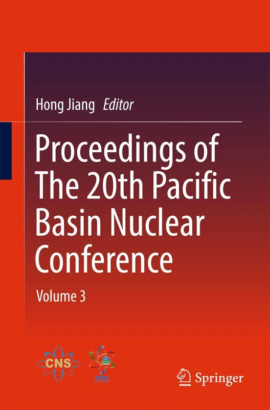 Springer - Proceedings of the 20th Pacific Basin Nuclear Conference