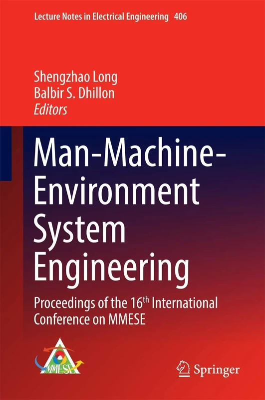 Man-Machine-Environment System Engineering: Proceedings of the 16th International Conference on MMESE: 406 (Lecture Notes in Electrical Engineering, 406)