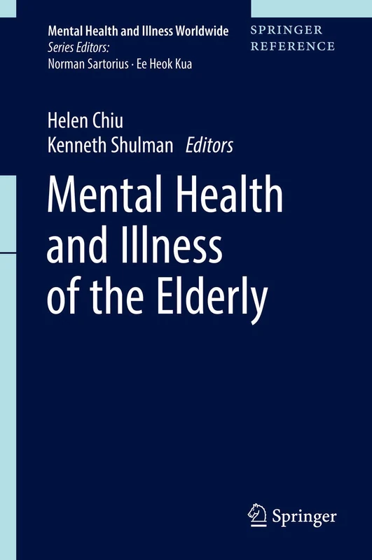 Mental Health and Illness of the Elderly (Mental Health and Illness Worldwide)