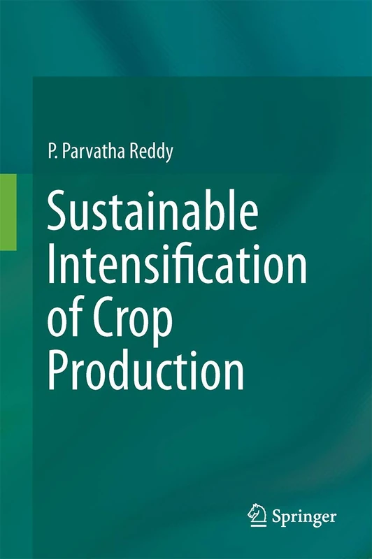 Sustainable Intensification of Crop Production