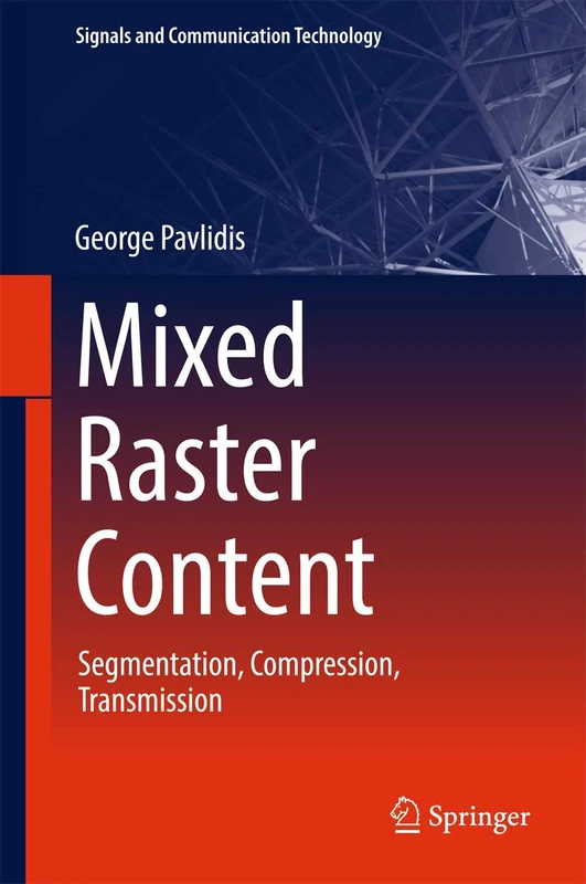Springer - Mixed Raster Content: Segmentation, Compression, Transmission