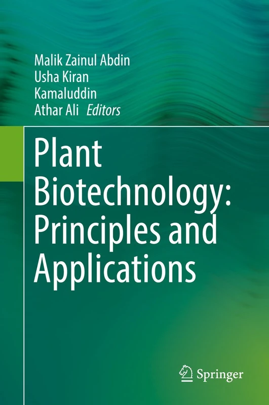Springer Plant Biotechnology: Principles and Applications Book