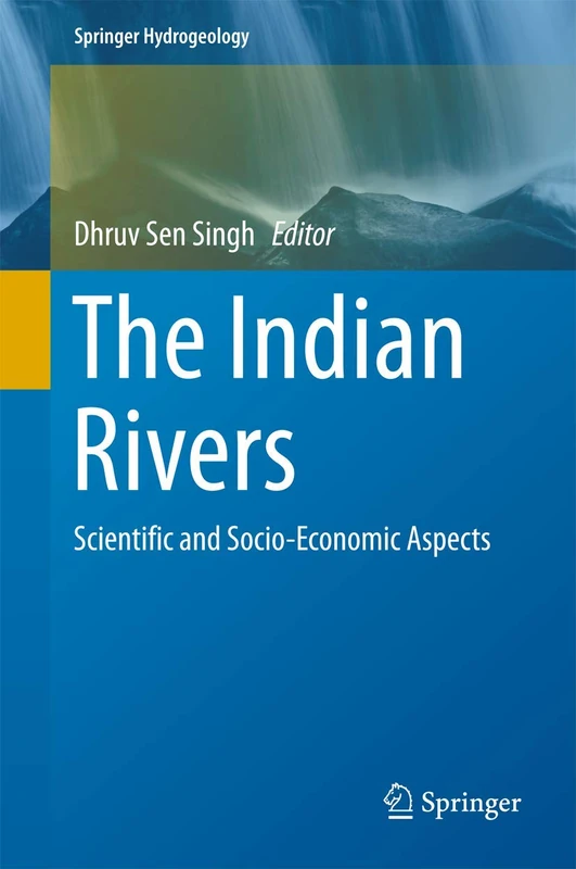 Springer The Indian Rivers - Scientific and Socio-economic Aspects