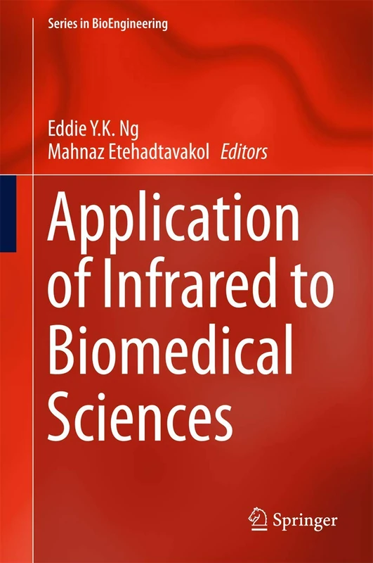 Application of Infrared to Biomedical Sciences (Series in BioEngineering)