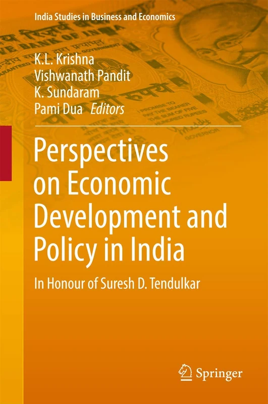 Perspectives on Economic Development and Policy in India: In Honour of Suresh D. Tendulkar (India Studies in Business and Economics) - Image 1
