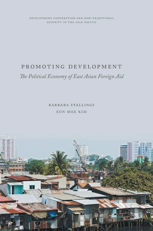MACMILLAN Promoting Development: East Asian Foreign Aid Book