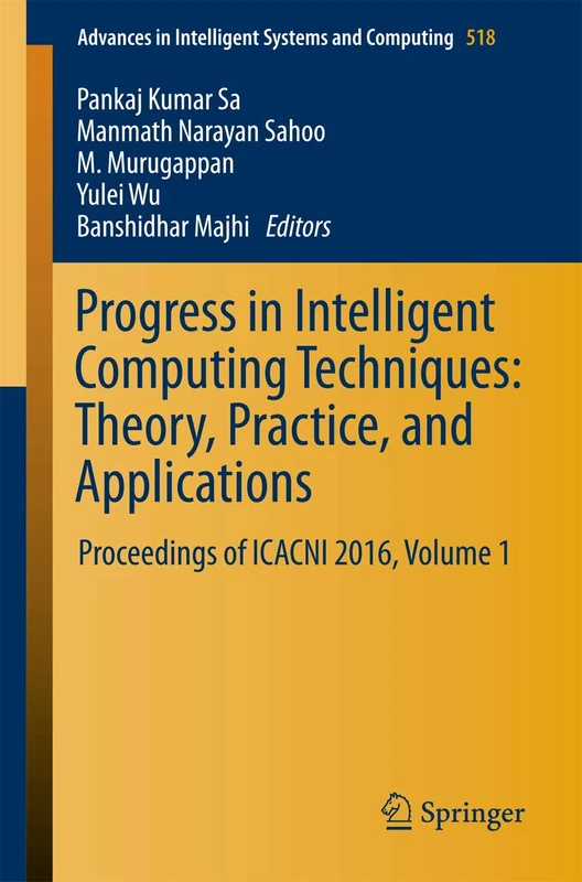 Springer Progress in Intelligent Computing Techniques Vol 1