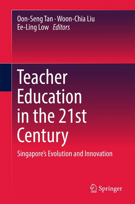 Teacher Education in the 21st Century: Singapore’s Evolution and Innovation - Image 1