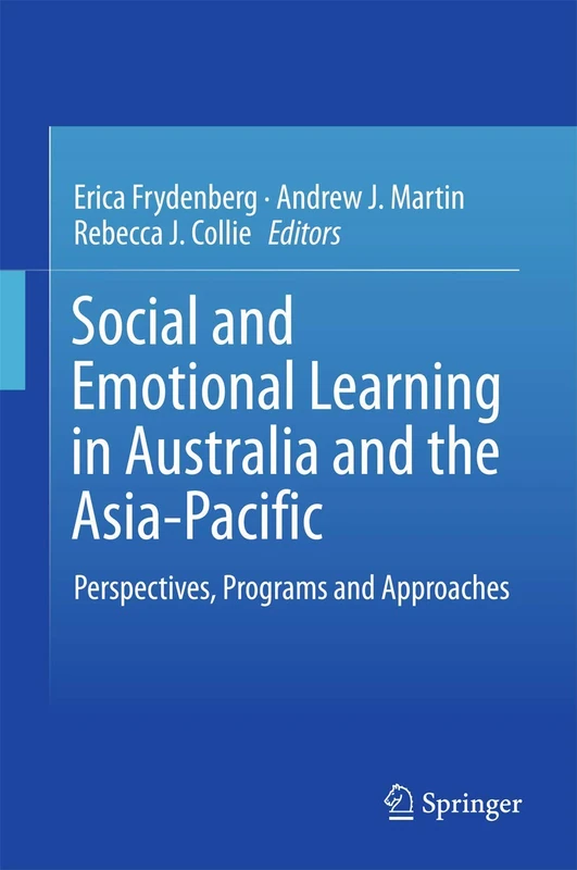 Social and Emotional Learning in Australia and the Asia-Pacific: Perspectives, Programs and Approaches