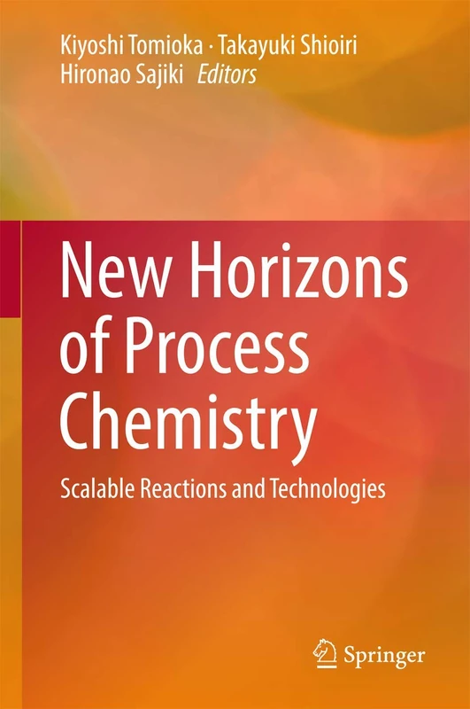 Springer - New Horizons of Process Chemistry Book