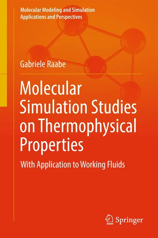 Springer Molecular Simulation Studies on Thermophysical Properties