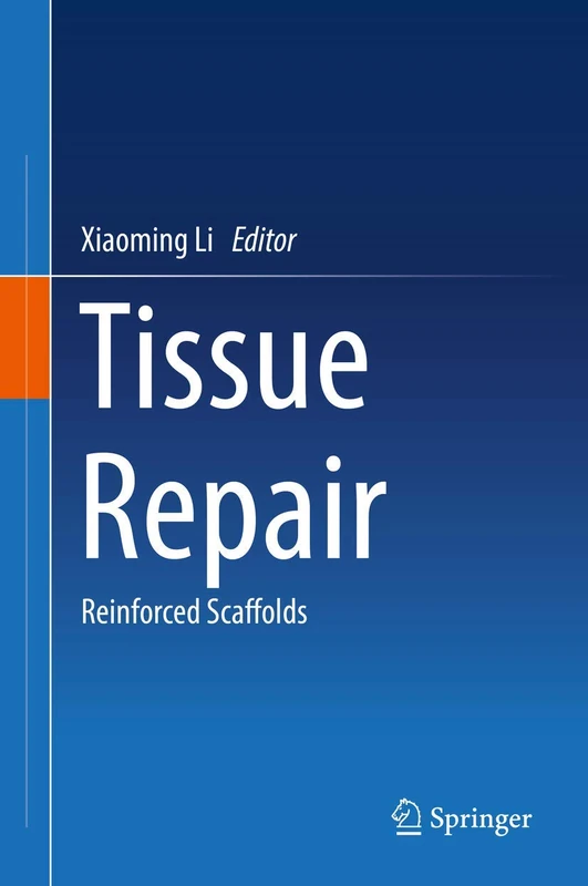 Springer - Tissue Repair: Reinforced Scaffolds Book