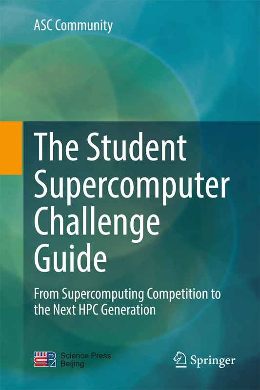 The Student Supercomputer Challenge Guide: From Supercomputing Competition to the Next HPC Generation