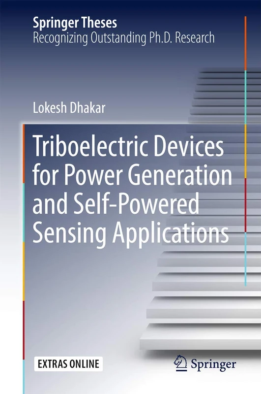 Triboelectric Devices for Power Generation and Self-Powered Sensing Applications (Springer Theses)