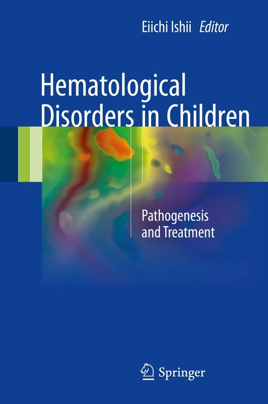 Springer - Hematological Disorders in Children Textbook