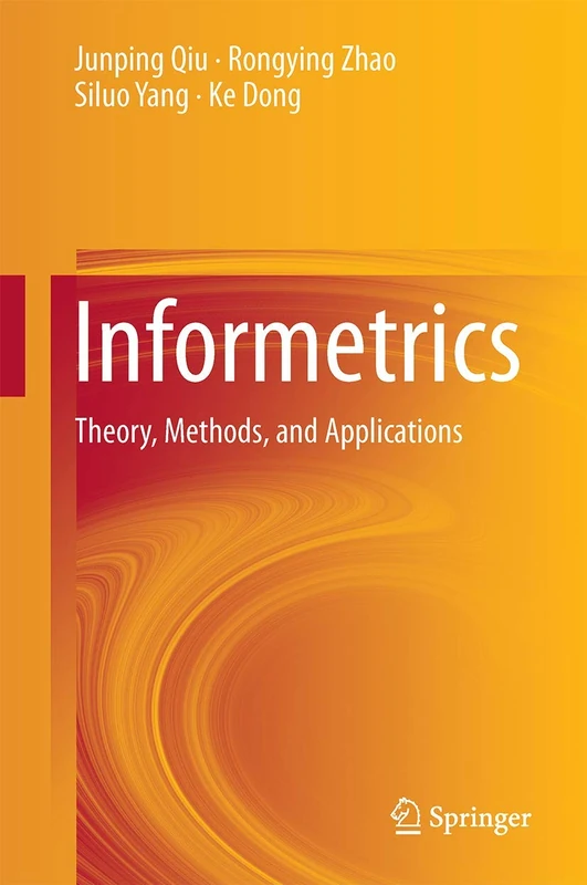 Informetrics: Theory, Methods and Applications