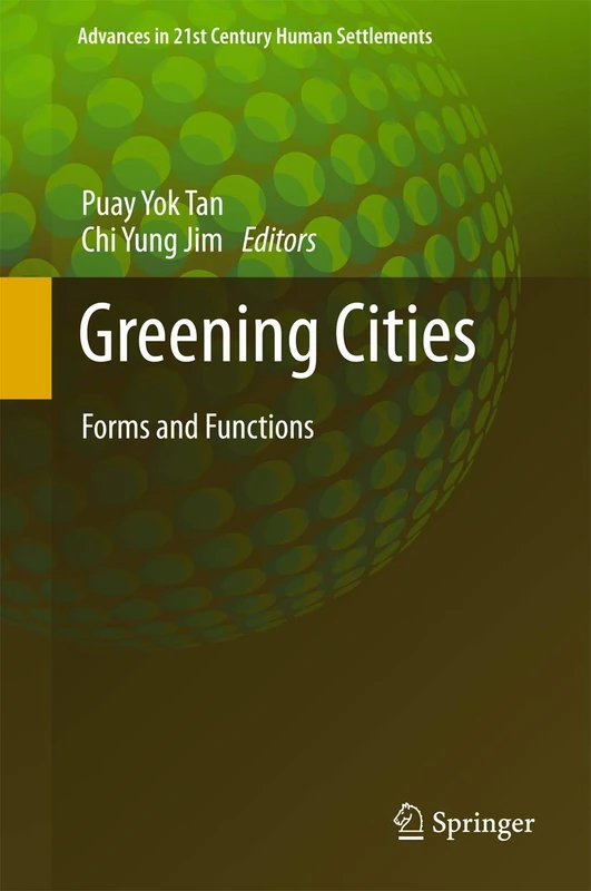 Springer Greening Cities: Forms and Functions - Academic Book