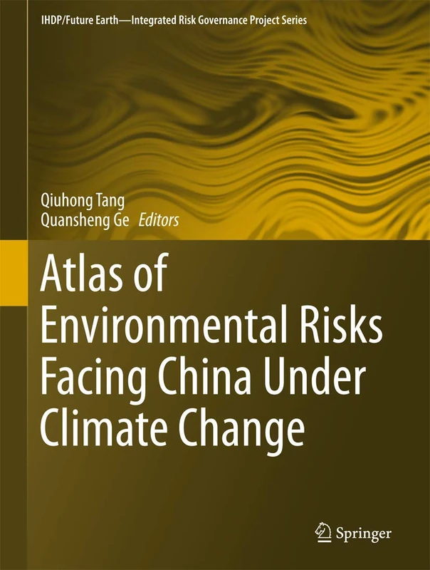 Springer Atlas of Environmental Risks Facing China - Climate Change