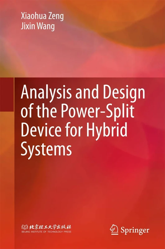 Analysis and Design of the Power-Split Device for Hybrid Systems